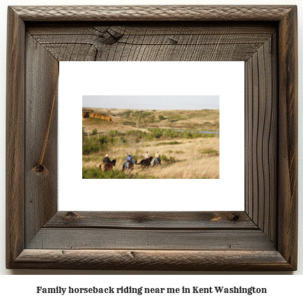 family horseback riding near me in Kent, Washington